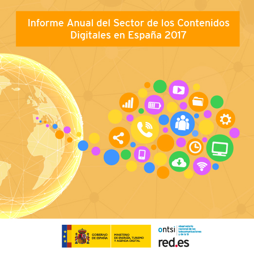 Informe anual del Sector de Contenidos Digitales en España 2017 