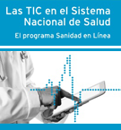 Las TIC en el Sistema Nacional de Salud (edición 2012)
