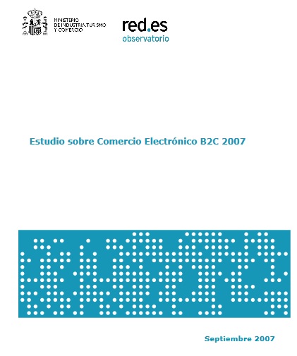 Estudio sobre Comercio Electrónico B2C 2007 